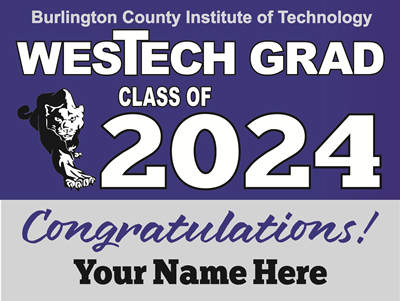 WesTech Class of 2024 Yard Sign: CUSTOM NAME