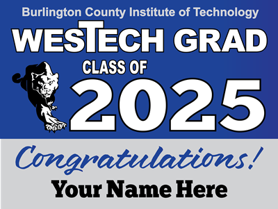 WesTech Class of 2025 Yard Sign: CUSTOM NAME