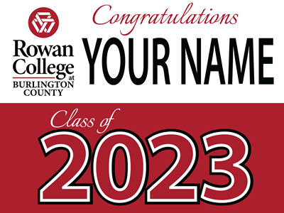 Rowan College at Burlington County Class of 2023 Yard Sign