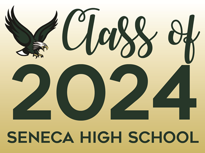 Seneca Class of 2024 Yard Sign