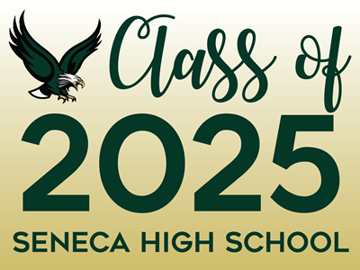 Seneca Class of 2025 Yard Sign