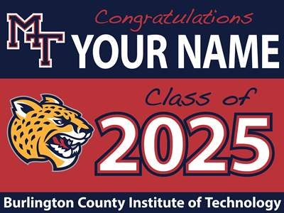 MedTech Class of 2025 Yard Sign: CUSTOM NAME