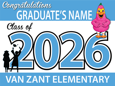 Van Zant Class of 2026 Yard Sign: CUSTOM NAME