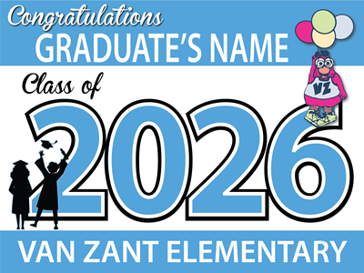 Van Zant Class of 2026 Yard Sign: CUSTOM NAME