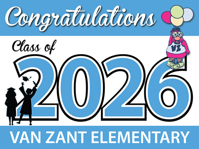Van Zant Class of 2026 Yard Sign