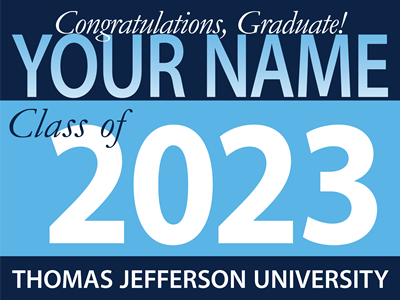 Thomas Jefferson University Class of 2023 Yard Sign